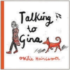 Talking to Gina By Ottilie Hainsworth Cover Image