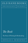 The Book - The Story of Printing & Bookmaking Cover Image