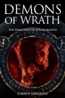 Demons of Wrath: The Dark Fires of Attack Magick By Corwin Hargrove Cover Image