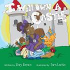 I Will Own A Castle By Stacy Brown, Tara Larkin (Illustrator) Cover Image