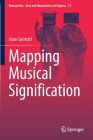 Mapping Musical Signification (Numanities - Arts and Humanities in Progress #15) By Joan Grimalt Cover Image