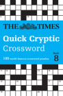 The Times Quick Cryptic Crossword Book 8: 100 world-famous crossword puzzles  Cover Image