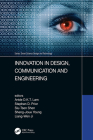 Innovation in Design, Communication and Engineering: Proceedings of the 8th Asian Conference on Innovation, Communication and Engineering (ACICE 2019) Cover Image