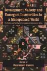 Development Naivety and Emergent Insecurities in a Monopolised World: The Politics and Sociology of Development in Contemporary Africa Cover Image
