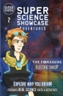 Electric Sheep: The Foragers (Super Science Showcase Adventures #2) By Alicia Cole, Lee Fanning (Screenplay by), Laura Espinosa (Illustrator) Cover Image