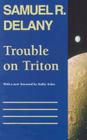 Trouble on Triton: An Ambiguous Heterotopia By Samuel R. Delany, Kathy Acker (Other) Cover Image