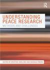 Understanding Peace Research: Methods and Challenges Cover Image