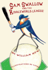 Sam Swallow and the Riddleworld League By William New, Yayo (Illustrator) Cover Image