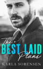 The Best Laid Plans (Best Men #1) By Karla Sorensen, Connor Crais (Read by), Vanessa Edwin (Read by) Cover Image