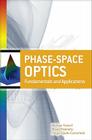 Phase-Space Optics: Fundamentals and Applications Cover Image