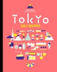 Tokyo Cult Recipes (mini) Cover Image