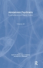 Adolescent Psychiatry, V. 24: Annals of the American Society for Adolescent Psychiatry (Adolescent Psychiatry: Annals of the American Society for Adolescent #24) By Aaron H. Esman (Editor) Cover Image