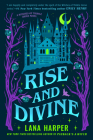 Rise and Divine (The Witches of Thistle Grove #5) By Lana Harper Cover Image