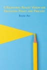 A Relational Realist Vision for Education Policy and Practice Cover Image