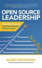 Open Source Leadership: Reinventing Management When There Is No More Business as Usual Cover Image