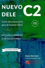 Nuevo Dele C2: Preparación para el examen. Modelos completos del examen DELE C2 By Ramón Díez Galán Cover Image