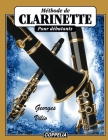 Méthode de clarinette pour débutants By Georges Vilio Cover Image