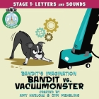 Bandit Vs. Vacuumonster Remastered By Amy Harlow, Jim Mehsling (Illustrator) Cover Image