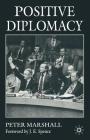 Positive Diplomacy By Sir Peter Marshall Cover Image