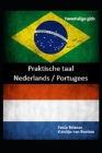 Praktische taal: Tweetalige gids By Katelijn Van Bentum (Translator), Paulo Brianez Cover Image