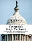 Venezuela's Tragic Meltdown Cover Image