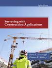 Surveying with Construction Applications By Barry Kavanagh, Diane Slattery Cover Image