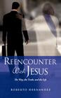 Reencounter With Jesus By Roberto Hernandez Cover Image