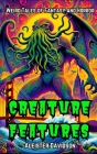 Creature Features: Weird Tales of Dark Fantasy and Horror Cover Image