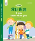 OEC Level 2 Student's Book 8: I Am Taller than You By Hiuling Ng Cover Image