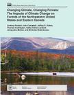 Changing Climate, Changing Forests: The Impacts of Climate Change on Forests of the Northeastern United States and Eastern Canada By United States Department of Agriculture Cover Image