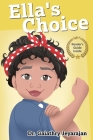 Ella's Choice By Gaiathry Jeyarajan Cover Image