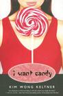 I Want Candy Cover Image