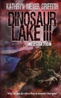Dinosaur Lake III: Infestation By Kathryn Meyer Griffith Cover Image