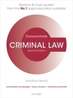 Criminal Law Concentrate: Law Revision and Study Guide By Jonathan Herring Cover Image