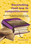 Reconciling Food Law to Competitiveness By Bernd Van Der Meulen Cover Image