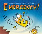E-mergency! By Tom Lichtenheld, Ezra Fields-Meyer (With), Tom Lichtenheld (Illustrator) Cover Image