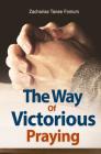 The Way of Victorious Praying By Zacharias Tanee Fomum Cover Image