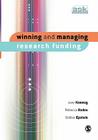 Winning and Managing Research Funding By Jane Kenway, Rebecca Boden, Debbie Epstein Cover Image
