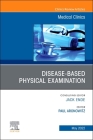 Diseases and the Physical Examination, an Issue of Medical Clinics of North America: Volume 106-3 (Clinics: Internal Medicine #106) By Paul Aronowitz (Editor) Cover Image