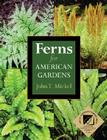 Ferns for American Gardens Cover Image