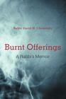Burnt Offerings: A Rabbi's Memoir By Rabbi David H. Chanofsky Cover Image