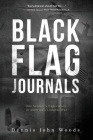 Black Flag Journals: One Soldier's Experience in America's Longest War Cover Image