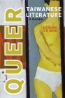 Queer Taiwanese Literature: A Reader Cover Image