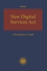 New Digital Services ACT: A Practitioner's Guide Cover Image