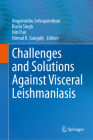 Challenges and Solutions Against Visceral Leishmaniasis Cover Image