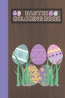 Easter Coloring Book: coloring book for kids also parents used this book as gift on Easter day to their kids By Wasif Abid Cover Image