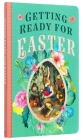 Getting Ready for Easter By Laughing Elephant (Created by) Cover Image