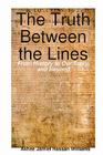 The Truth Between the Lines: From History to Our story, and Beyond Cover Image
