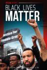 Black Lives Matter (Special Reports) By Sue Bradford Edwards, Jd Duchess Harris Phd Cover Image