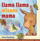Llama Llama Misses Mama By Anna Dewdney Cover Image